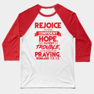 Romans 12:12 Baseball T-Shirt